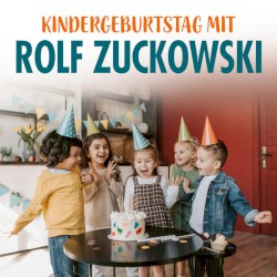Kindergeburtstag mit Rolf Zuckowski