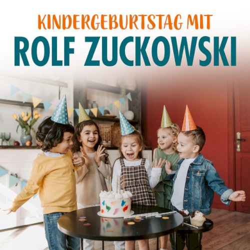 Kindergeburtstag mit Rolf Zuckowski