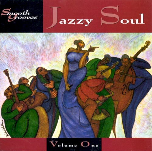 Smooth Grooves: Jazzy Soul, Volume 1