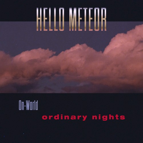 On-World Ordinary Nights