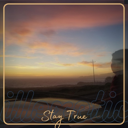 Stay True