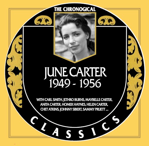 The Chronogical Classics: June Carter 1949-1956