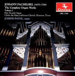 The Complete Organ Works, Volume 2