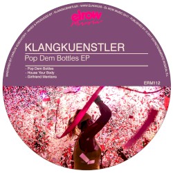 Pop Dem Bottles EP