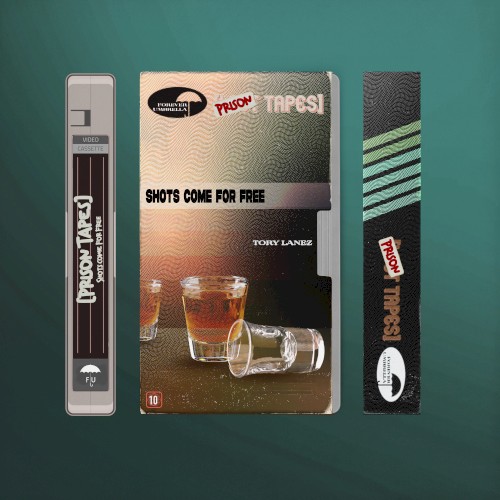Shots Come For Free (Prison Tapes)