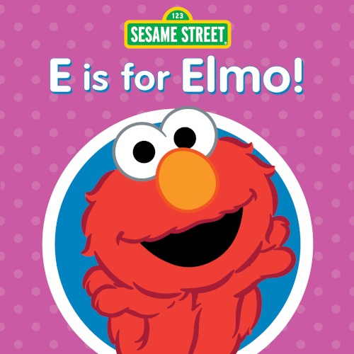 E is for Elmo!
