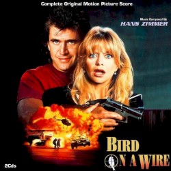 Bird on a Wire: Original Motion Picture Score