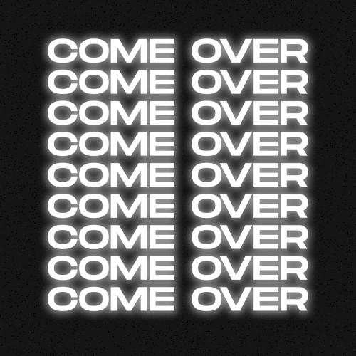 Come Over Capsule