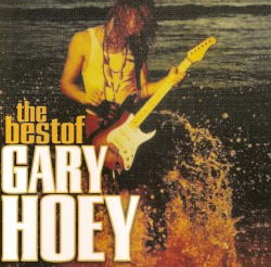 The Best of Gary Hoey