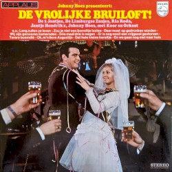 Johnny Hoes presenteert: De vrolijke bruiloft!