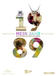 Mein Jahr 1989: Der Film und die Musik des Jahres
