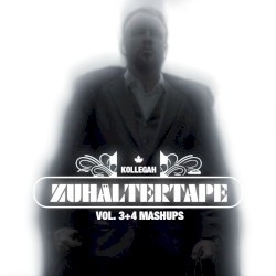 Zuhältertape 3 + 4 (Mashup EP)