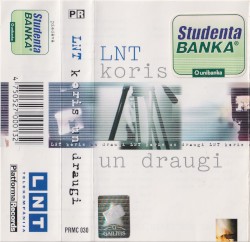 LNT koris un Draugi