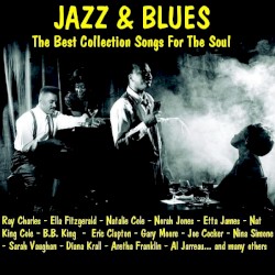 Jazz & Blues: The Best Collection Songs for the Soul