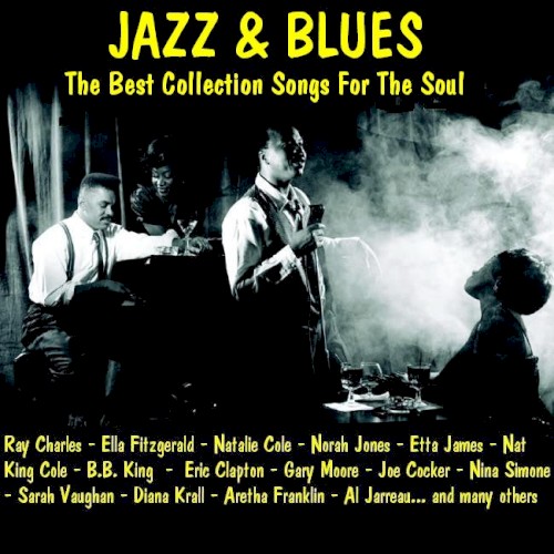 Jazz & Blues: The Best Collection Songs for the Soul