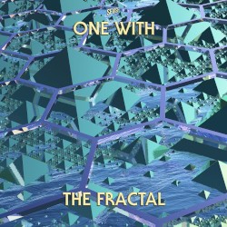 One With the Fractal
