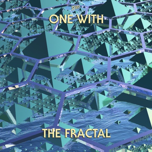 One With the Fractal