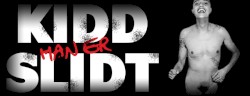 Kidd er slidt (Kidd diss 2012)