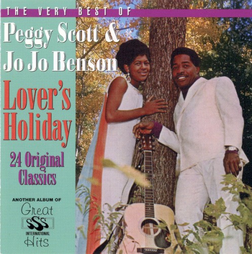 Lover's Holiday: The Very Best Of Peggy Scott & Jo Jo Benson