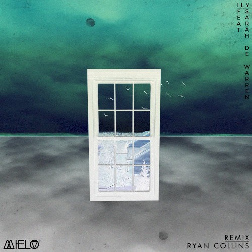 ILY (Ryan Collins remix)