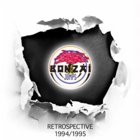 Bonzai Jumps - Retrospective 1994/1995