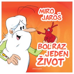 Bol raz jeden život