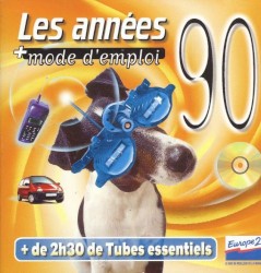Les années 90 + mode d'emploi