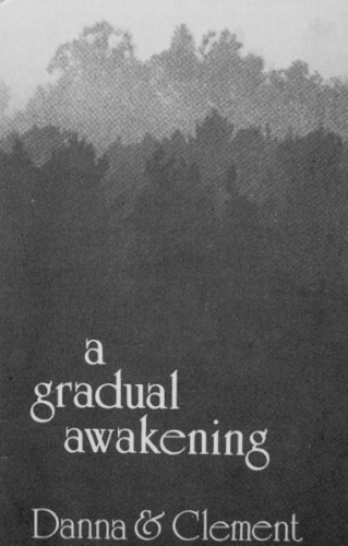A Gradual Awakening