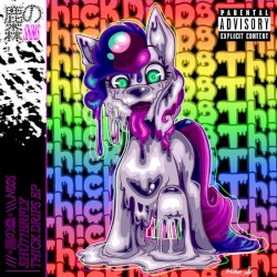 Thick Drips EP