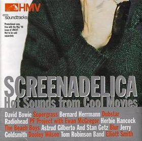 Screenadelica: Hot Sounds From Cool Movies