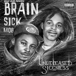 Unreleased Siccness