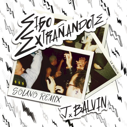 Sigo extrañándote (Solano remix)