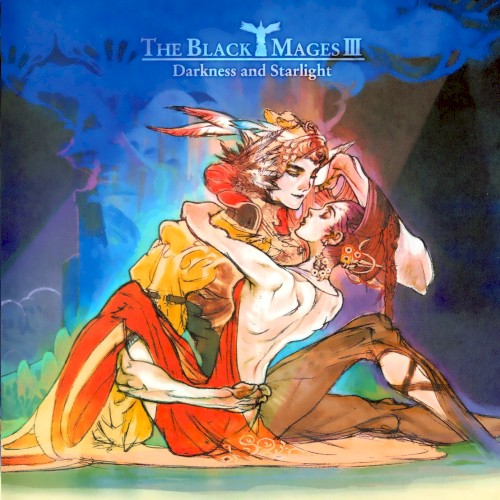 THE BLACK MAGES III | Darkness and Starlight
