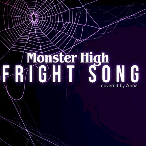 Monster High Fright Song
