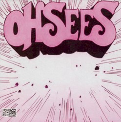 Thee Oh Sees / Paul Cary