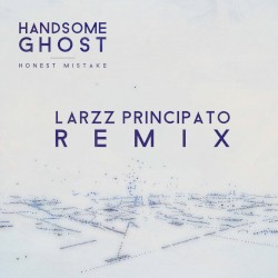 Honest Mistake (Larzz Principato remix)