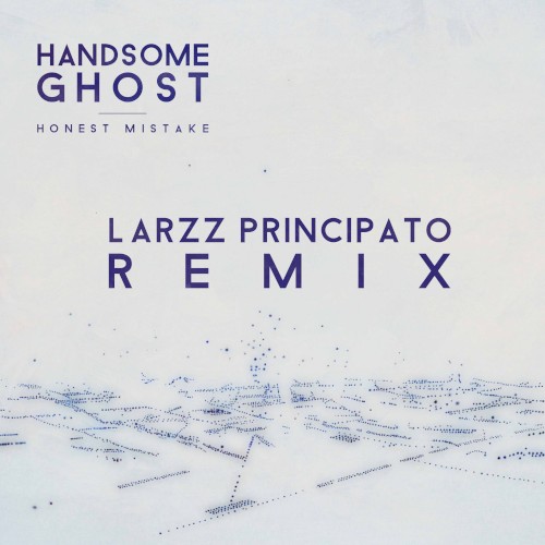 Honest Mistake (Larzz Principato remix)