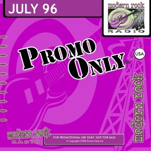 Promo Only: Modern Rock Radio, July 1996
