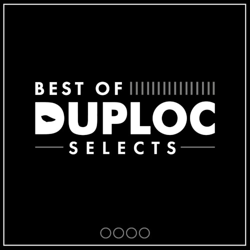 DUPLOC SELECTS - BEST OF