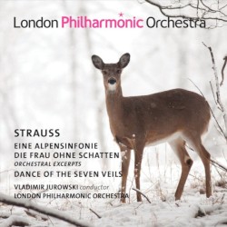 Eine Alpensinfonie / Die Frau Ohne Schatten (Orchestral Excerpts) / Dance Of The Seven Veils
