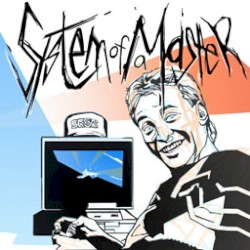 system of a master