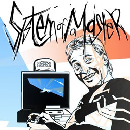 system of a master