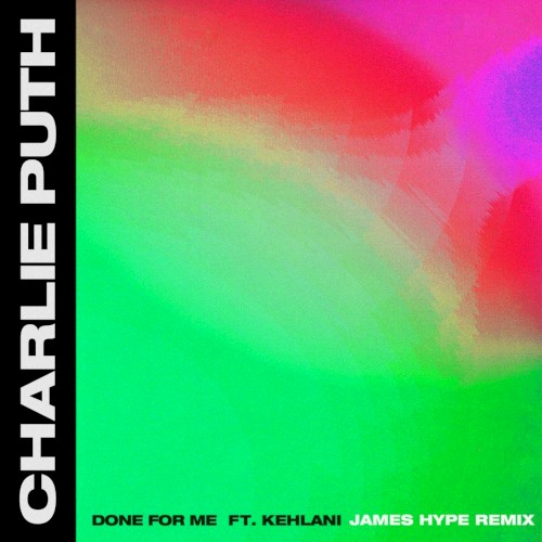 Done for Me (James Hype remix)