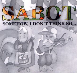Somehow, I Don't Think So...