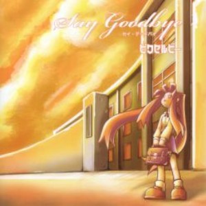 Say goodbye