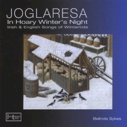 In Hoary Winter's Night: Irish and English Songs of Wintertide