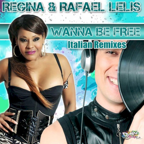 Wanna Be Free (Italian Remixes)