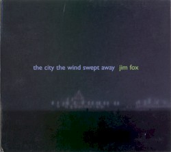 The City Wind Swept Away