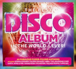 The Best Disco Album in the World... Ever!