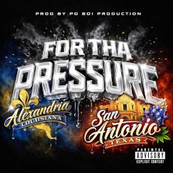 For Tha Pressure